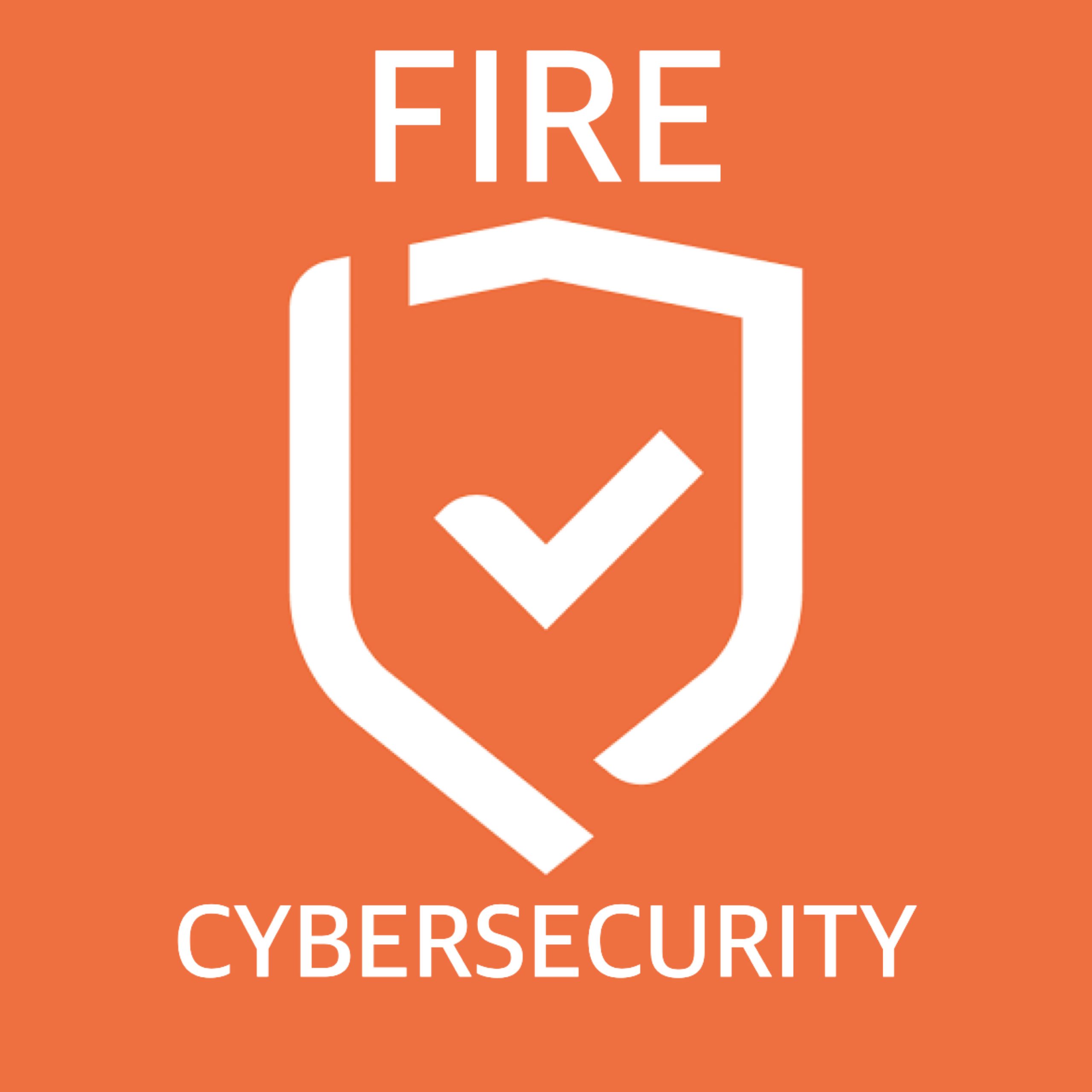 FIRE CYBERSECURITY